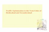 Traffic Optimization in the Twin Cities of Hyderabad and ...wgbis.ces.iisc.ernet.in/energy/lake2010/emcourse/aarthi_PPT.pdf · §There must be an active grievance cell that addresses