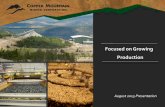 Focused on Growing Production - Copper Mountain Mining ... · PDF filecompleted Feasibility Study, 2012 Forecasts and other ... SAG Mill (Liner/ Grate) Reclaim water Ball Mill Tailings