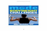 MODE BODYWEIGHT CHALLENGES - …redwoodcitybackpainrelief.com/Laptop_backup... · performing 100 repetitions of various bodyweight exercises ... The workouts in the Mode Bodyweight