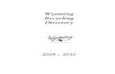 Wyoming Recycling Directory - WSWRAwswra.com/wp-content/uploads/2013/12/2009-Wy-Rec-Dir.pdf · Wyoming Recycling Directory. Duplication or quotation of material in this publication