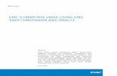 EMC S YMMETRIX VMAX USING EMC · PDF fileWhite Paper Abstract This white paper introduces EMC® Symmetrix® VMAX™ software and hardware capabilities, and provides a comprehensive