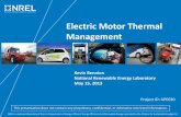 Electric Motor Thermal Management - Department of · PDF file• Improve cooling methods to reduce heat flow through critical or variable interfaces. Passive Thermal Design • Thermal