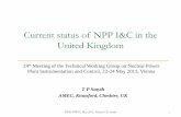 Current status of NPP C&I in the United Kingdom - iaea.org · PDF fileCurrent status of NPP I&C in the United Kingdom T P Smyth ... Establishment of a communication system suitable