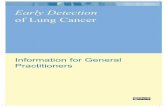 Early Detection of Lung Cancer - Cancer Research UK Detection of Lung Cancer Information for General Practitioners 1 Produced By Clare de Normanville Principle Consultant Angela Tod
