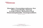 Design Considerations for Sucessfully Using Long Fiber ... · PDF filecomposites. Most fiber-reinforced thermoplastics contain short chopped or milled fibers which do not possess the