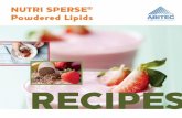 RECIPES - ABITEC Lipids RECIPES. Nutri Sperse powders dissolve well in hot or cold liquids and provide a creamy texture, ... Cold water 1/2 cup