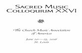 The Church Music Association of America · PDF fileTract: Libera me Schedule and repertory by choir schedule by. 8 n sacred music colloquium 2016 sacred music colloquium 2016 n 9 Saturday,