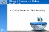 [PPT]Ethical Issues in China Retailing - Faculty, Student & …bear.warrington.ufl.edu/oh/IRET/Slides/slides/7.4Ethical... · Web viewEthical Issues in China Retailing 4. Ethical