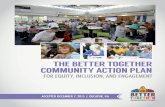THE BETTER TOGETHER COMMUNITY ACTION PLAN · PDF fileof 19 residents and business people to ... that was used in the strategic planning process, “Better ... the Better Together community