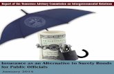 Insurance as an Alternative to Surety Bonds for Public Officials · PDF fileindividual surety bonds—contracts in which a surety guarantees the governmental entity that the oﬃ ce