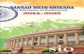 SANSAD MEIN SHIKSHA - SIO Indiasio-india.org/wp-content/uploads/2017/04/sansad-me-shiksha-book.pdf · Sansad Mein Shiksha (Education in Parliament) ... The RTE act is the most substantive