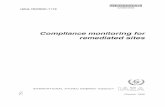 Compliance monitoring for remediated sites - IAEA · PDF fileCOMPLIANCE MONITORING FOR REMEDIATED SITES ... Detailed descriptions of monitoring techniques, environmental ... It briefly