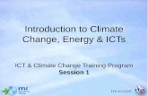 Introduction to Climate Change, Energy & ICTs · PDF file · 2015-09-15Introduction to Climate Change, Energy & ICTs ... • Why should we care about Climate Change and Energy Saving?