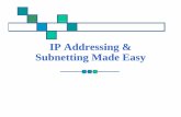 IP Addressing & Subnetting Made Easyggn.dronacharya.info/ECEDept/Downloads/QuestionBank/...In another words, the only way you can get a result of aget a result of a 1 is to combineis