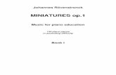 MINIATURES op - Jytte's Piano Sheet Collection for piano education...Preface The Miniatures op.1 actually don´t really need a preface. The subtitle “Music for piano education”