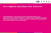 Are digital payslips the future? - IRIS · PDF filesupply your employees with a payslip each time ... A vital part of running a successful business is ... 2010 2011 2012 2013 2014