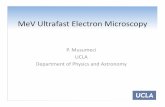 MeV Ultrafast Electron Microscopy - Michigan State …bt.pa.msu.edu/FEIS-2/talks/FEIS-2_Musumeci.pdf · MeV Ultrafast Electron Microscopy ... EMSL Ultrafast TEM Workshop Report, June