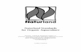 Naturland Standards for Organic · PDF file · 2009-09-05Exchange of farming equipment between different agricultural operating systems ... Supplementary regulations for the pond
