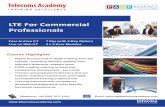 LTE For Commercial Professionals - t3n9sm.c2. · PDF file Telephone: +44 (0)20 7017 4144 Email: training@telecomsacademy.com LTE For Commercial Professionals Face to Face ILT 1 Day