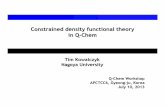 Constrained density functional theory in Q -Chem · PDF fileQ-Chem Workshop APCTCC6, Gyeong -ju , Korea July 10, 2013 Tim Kowalczyk Nagoya University Constrained density functional
