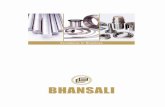 Bhansali - TradeKeyimgusr.tradekey.com/images/uploadedimages/brochures/0/1/7642147... · Bhansali is diversified business group ... Hexagon, Square and Threaded Rods. These products