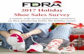 2017 Holiday Shoe Sales Survey - FDRAfdra.org/.../uploads/2017/11/2017-FDRA-holiday-shoe-sales-report.pdf2017 Holiday Shoe Sales Survey A nation-wide survey of footwear consumers on