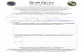 Snow Sports - U.S. Scouting Service · PDF fileSnow Sports Merit Badge Workbook ... to report an accident to the local ski patrol for the area where ... learned in skiing. Include