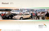 Retail 2013 MARCH - IBEF · PDF file→ There are over 12 million mom-and-pop stores → Organised retail in India is expected to be 9 per cent of total retail market by 2015 and 20