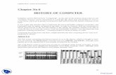 ChapterNo 6: HistoryofComputers · PDF filebeen invented by the Babylonians sometime between 1,000 BC ... Charles Xavier Thomas de Colmar invented the first calculating machine ...