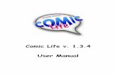Comic Life v. 1.3.4 User Manual - Wikispaces - Tech2Learntech2learn.wikispaces.com/file/view/comiclife_manual-MAC.pdf · Comic Life v. 1.3.4 User Manual . ... Comic Life gives you