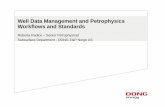 Well Data Management and Petrophysicsb42aa93c354a09ca7f0c-09ac765af9ef965266454015397e65d9.r81.cf1... · Well Data Management and Petrophysics Workflows and Standards. ... (PP) output