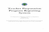 Teacher Preparation Program Reporting System · PDF fileTeacher Preparation Program Reporting System ... and Budget’s, ... 6 See U.S. Government Accountability Office
