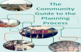 The Community Guide to the Planning Process Community Guide to the Planning Process explains the planning system in ... For inquiries only: Building, Electrical, Plumbing & Gas, Heating