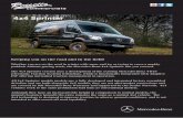 4x4 Sprinter - Rossetts Commercials - Mercedes-Benz Van ... · PDF filepaddock without getting stuck, the Mercedes-Benz 4x4 Sprinter has you covered. The 4x4 Sprinter version uses