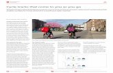 Cycle tracks that come to you as you go - Cycling all over ... · PDF fileCycle tracks that come to you as you go What is it that makes the Danes cycle so much? Part of it is a coherent