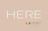 2016 President’s Report - Office of the President | … University of Miami 2016 President’s Report University of Miami 2016 President’s Report 3 Knowing the depth of talent