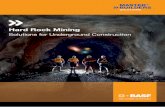 Hard Rock Mining: Solutions for Underground ... - BASF Documents... · In hard rock mining, oxidation can affect weak strata, ... strategic support for the underground extraction
