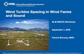 Wind Turbine Spacing in Wind Farms and Soundwind.nrel.gov/public/Robi/BLM/02_Wednesday/02-02_Moriarty_Sound... · Wind Turbine Spacing in Wind Farms and Sound BLM WEATS Workshop September