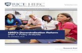 HISD’s Decentralization Reform (Part 1: Policy Analysis) HERC... · Part II describes input from HISD principals and ... the Houston Independent School District ... New Findings