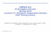 CMPEN 411 VLSI Digital Circuits Spring 2012 Lecture 17 ...kxc104/class/cmpen411/16s/lec/C411L17DynamicSeqC...Lecture 17: Dynamic Sequential Circuits ... Add above logic added to all