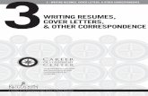 WRITING RESUMES, COVER LETTERS, & OTHER CORRESPONDENCE 3 Writing... · 3–WRITING RESUMES, COVER LETTERS, & OTHER CORRESPONDENCE ... This Guidebook is designed to help you develop