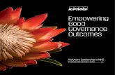 Empowering Good Governance Outcomes - KPMG | US · PDF fileEmpowering Good Governance Outcomes. 1 The King IV Report on Corporate Governance for South Africa 2016, ... other initiatives