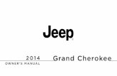 2014 Grand Cherokee -  · PDF file2014 Grand Cherokee 14WK741-126-AA Second Edition Printed in U.S.A. 2014 COVER IN ... The positive power connection should be made directly to