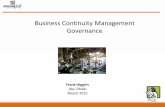 Business Continuity Management Governance - IIRSM BCM Presentation.pdf · Business Continuity Management Governance Frank Higgins Abu Dhabi March 2015