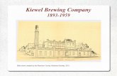 Kiewel Brewing Company - Morrison County Historical …morrisoncountyhistory.org/kiewelbrewing.pdfKiewel Brewing During Prohibition Kiewel Brewing Company could no longer produce beer