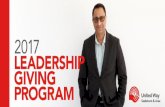 2017 LEADERSHIP GIVING PROGRAM - United Way of  · PDF file · 2017-09-072017 LEADERSHIP GIVING ... Lorne & Cora Roslinski ... Clint Gifford & Angie Cullingworth Archie Gillies