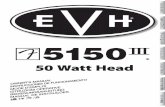 50 Watt Head - EVH Gearsupport.evhgear.com/manuals/EVH_5150-III_50W_Head_Rev-C.pdf · 50 Watt Head. ENGLISH ... El relámpago con el símbolo de cabeza de flecha dentro de un triángulo