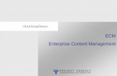 ECM Enterprise Content Management - PROJECT … Paper_kff_2006.pdf · ECM – Enterprise Content Management At first glance, Enterprise Content Management is just a transformation