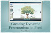 Creating Dynamic Presentations in Prezi can get a free education account which lets ... Browse through some of the templates on prezi.com to ... Prezi-presentations.key