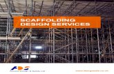 SCAFFOLDING DESIGN SERVICES - Access Design & Safety · PDF fileSCAFFOLDING DESIGN SERVICES ... • Offshore and Marine • Power Station and Line Crossing ... At Access Design & Safety
